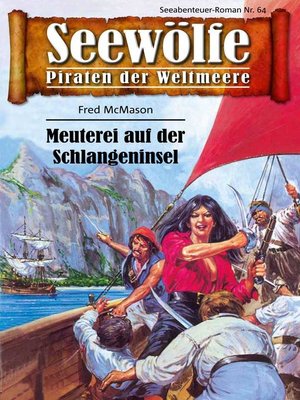 cover image of Seewölfe--Piraten der Weltmeere 64